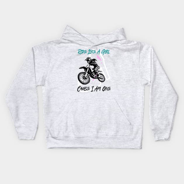 Ride Like A Girl Cause I Am One Kids Hoodie by MotoFotoDesign